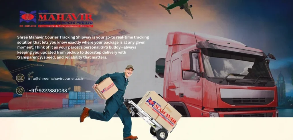 Shree Mahavir Courier Tracking Shipway
